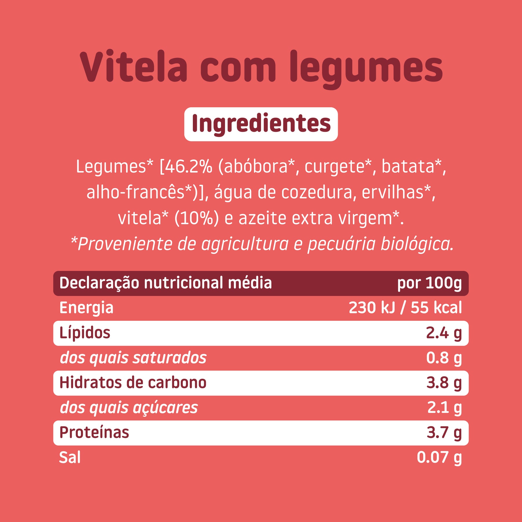 Ingredientes e tabela nutricional do boião de Vitela com legumes – comida biológica para bebé com ingredientes reais e honestos, sem aditivos nem açúcares adicionados