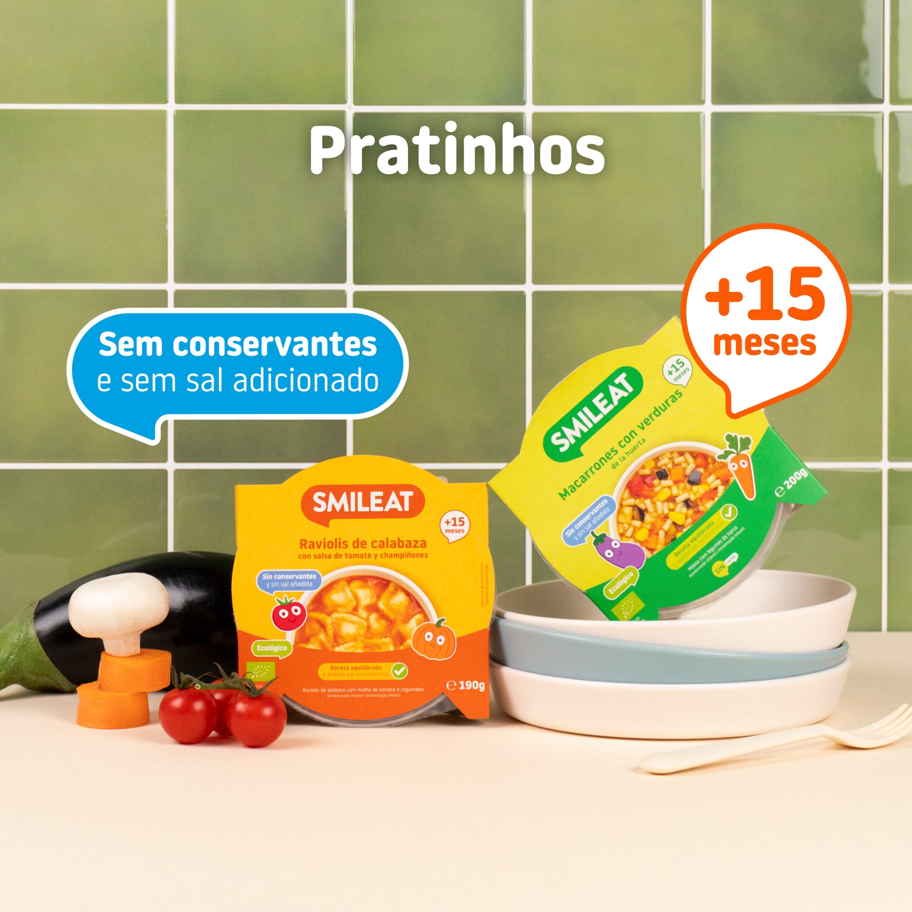 Pratnhos sem conservantes e sem sal adicionada